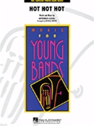 Hot Hot Hot by Cassell Alphonsus - Brown Michael - Buster Poindexter for Concert Band