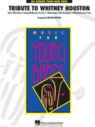 Tribute To Whitney Houston by - Brown Michael - Whitney Houston for Concert Band