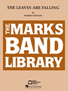Leaves Are Falling by Benson W for Concert Band