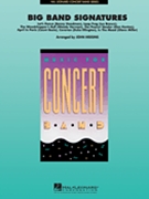 Big Band Signatures by - Higgins John - for Concert Band