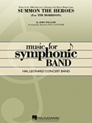Summon The Heroes by Williams John - Lavender Paul - for Concert Band