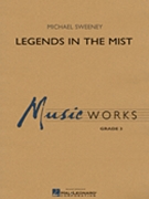 Legends In The Mist by Sweeney Michael for Concert Band