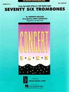 76 Trombones by Willson Meredith - Bocook Jay - for Concert Band