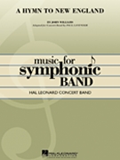 Hymn To New England A by Williams John - Lavender Paul - for Concert Band