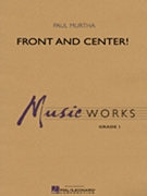 Front & Center by Murtha Paul for Concert March