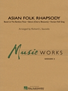 Asian Folk Rhapsody by Saucedo Richard L for Concert Band