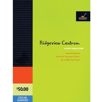 Ridgeview Centrum - Commissioned by American Composers Forum