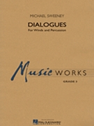Dialogues For Winds & Percussion by Sweeney Michael for Concert Band