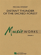 Distant Thunder Of The Sacred Forest by Sweeney Michael for Concert Band