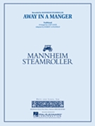 Away In A Manger by - Davis and Longfield - Mannheim Steamroller for Concert Band