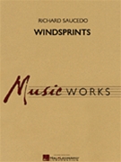 Windsprints by Saucedo Richard L for Concert Band
