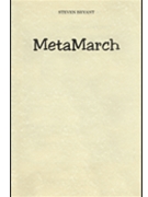 Metamarch by Bryant Steven for Concert Band