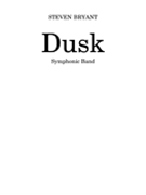 Dusk by Bryant Steven for Concert Band