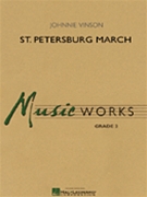 St Petersburg March by Vinson Johnnie for Concert March