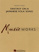 Fantasy On A Japanese Folk Song by Hazo Samuel R for Parts Only