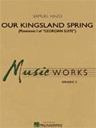 Our Kingsland Spring by Hazo Samuel R for Concert Band