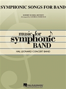Symphonic Songs For Band by Bennett Robert Russell - Deluxe Edition - Fer - for Concert Band