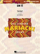 Sin Ti by Guizar Pepe - Sanchez Noe - for Mariachi B