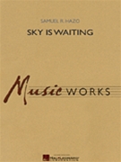 Sky Is Waiting by Hazo Samuel R for Concert Band