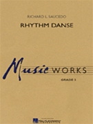 Rhythm Danse by Saucedo Richard L for Concert Band