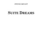 Suite Dreams by Bryant Steven for Concert Band