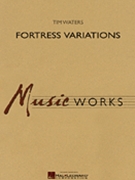 Fortress Variations by Waters Tim for Concert Band