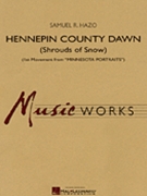 Hennepin County Dawn by Hazo Samuel R for Concert Band (Mvt 1)