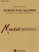 Across The Halfpipe by Hazo Samuel R for Concert Band (Mvt 3)