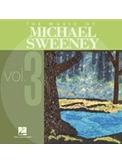Music Of Michael Sweeney Volume 3 by Sweeney Michael for CD (Vol 3)