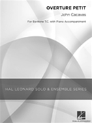 Overture Petit by Cacavas John for Baritone T