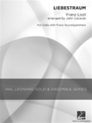 Liebestraum by Liszt Franz - Cacavas John - for Cello and Piano