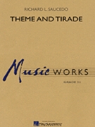 Theme & Tirade by Saucedo Richard L for Concert Band