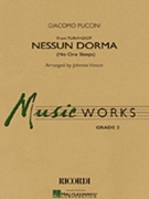 Nessun Dorma From Turandot by Puccini Giacomo - Vinson Johnnie - for Concert Band