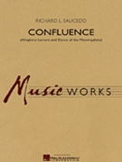 Confluence by Saucedo Richard L for Concert Band