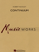 Continuum by Buckley Robert for Concert Band