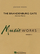 Brandenburg Gate (German March) by Vinson Johnnie for Concert March