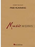Free Running by Buckley Robert for Full Score