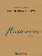 Cathedral Grove by Buckley Robert for Full Score