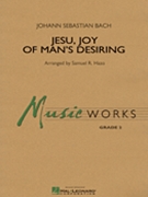 Jesu Joy Of Man's Desiring by Bach Johann Sebastian - Hazo Samuel R - for Concert Band