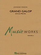 Grand Galop by Vinson Johnnie for Concert March