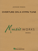 Overture On A Hymn Tune by Vinson Johnnie for Full Score