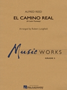 El Camino Real by Reed Alfred - Longfield Robert - for Concert Band