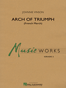 Arch Of Triumph by Vinson Johnnie for Full Score