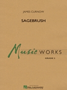 Sagebrush by Curnow James for Concert Band