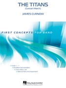 Titans by Curnow James for Concert March