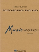 Postcard from England by Buckley Robert for Concert Band