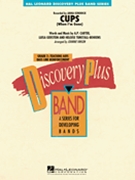 Cups (When I'm Gone) by Luisa Gerstein - Vinson Johnnie - Anna Kendrick for Concert Band