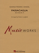 Passacaglia (From Suite No. 7) by Handel George Frideric - Longfield Robert - for Concert Band