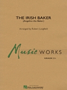 The Irish Baker by - Longfield Robert - for Concert Band