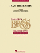 I Saw Three Ships by - Luther Henderson - Canadian Brass for Concert Band